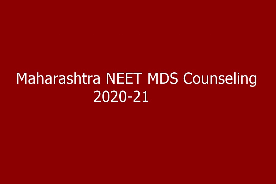 Maharashtra NEET MDS Counseling 2020