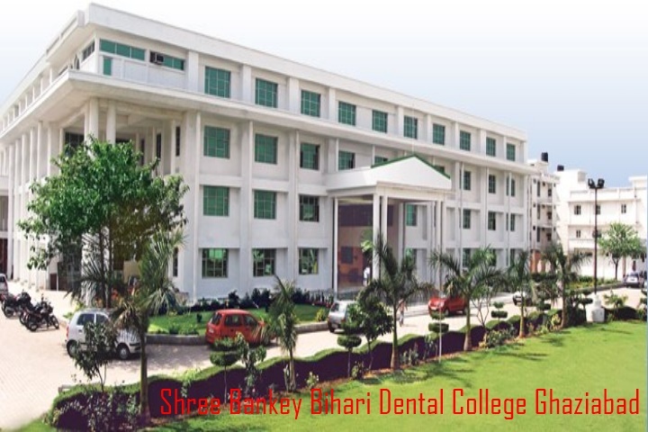 Shree Bankey Bihari Dental College Ghaziabad