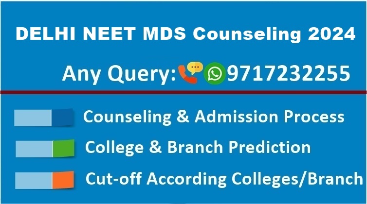 delhi neet mds counseling 2024