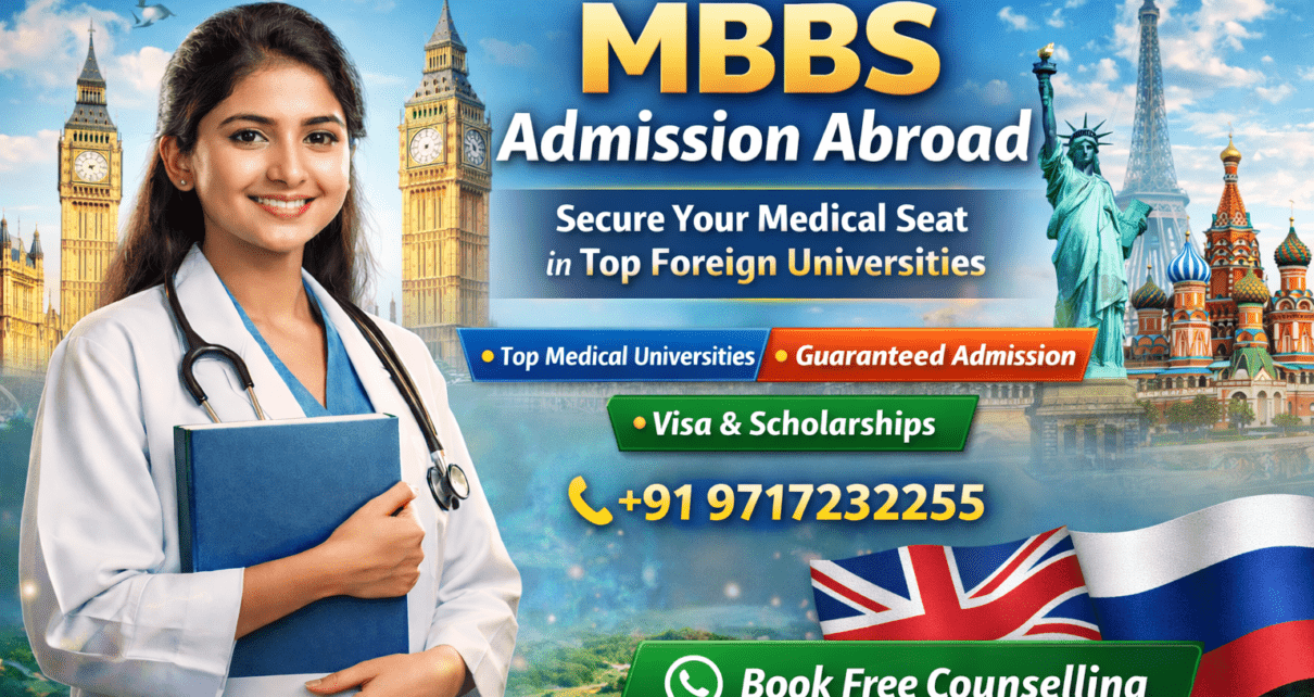 MBBS Admission Abroad 2026 – Expert Guidance for Top Foreign Medical Universities
