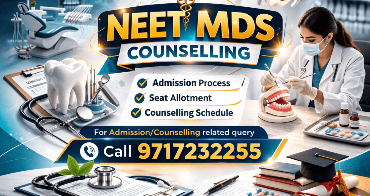 NEET MDS Counselling 2026 admission process, registration, choice filling and seat allotment guidance
